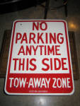 No Parking Anytime This Side Tow-Away Zone, City of Chicago sign, 24 inches x 18 inches, $65.  